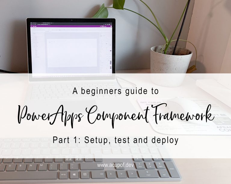 A beginners guide to PowerApps Component Framework (PCF) – part 1 ...